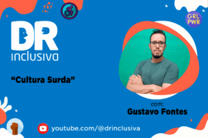 Foto de Gustavo Fontes e logotipo branco do DR Inclusiva sobre fundo azul claro