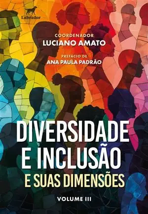 Livro Diversidade e Inclusão e Suas Dimensões Volume 3